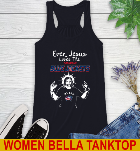 Columbus Blue Jackets NHL Hockey Even Jesus Loves The Jackets Shirt Racerback Tank - Image 9