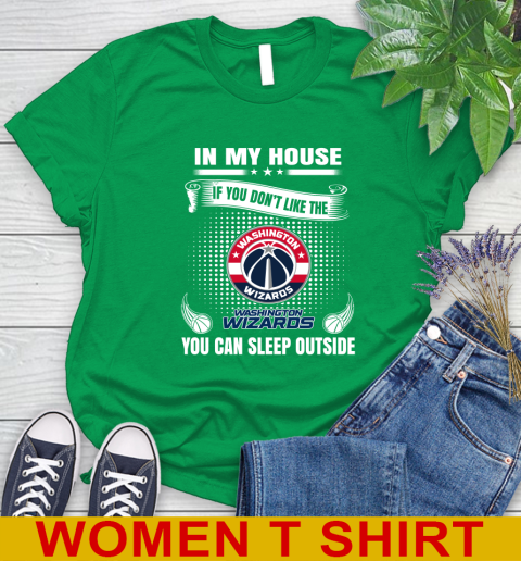 Washington Wizards NBA Basketball In My House If You Don't Like The  Wizards You Can Sleep Outside Shirt Women's T-Shirt 7