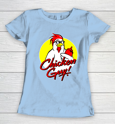 Chicken Guy Women's T-Shirt 4