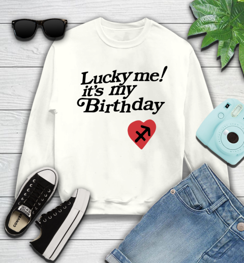 Lucky me it's my birthday shirt 93