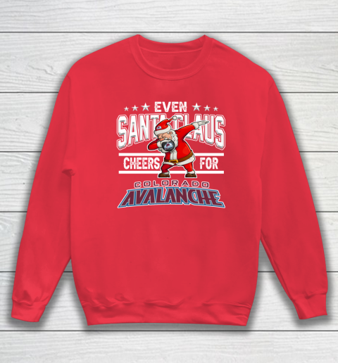 Colorado Avalanche Even Santa Claus Cheers For Christmas NHL Sweatshirt 7