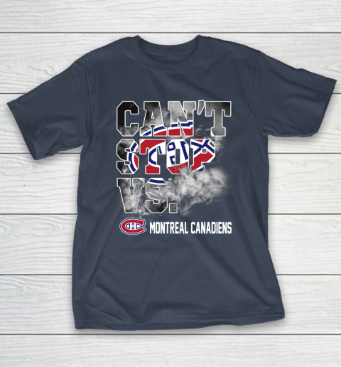 NHL Montreal Canadiens Hockey Can't Stop Vs T-Shirt 3