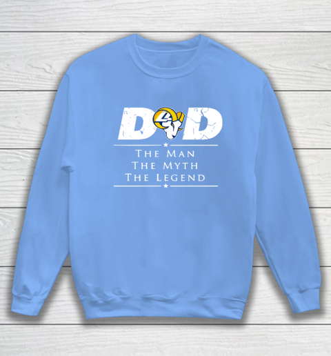 Los Angeles Rams NFL Football Dad The Man The Myth The Legend Sweatshirt 8