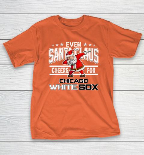 Chicago White Sox Even Santa Claus Cheers For Christmas MLB T-Shirt 4