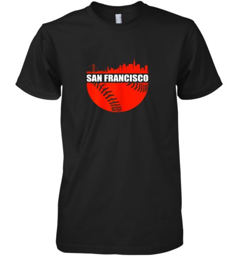 San Francisco Baseball Downtown Skyline Gift Premium Men's T-Shirt