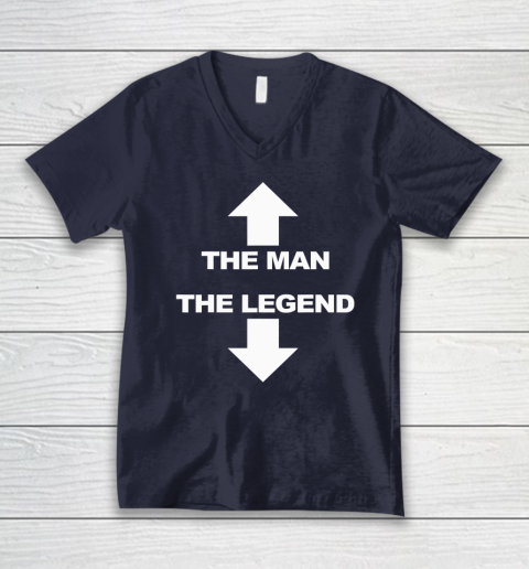 The Man The Legend Shirt Funny Adult Humor V-Neck T-Shirt 2
