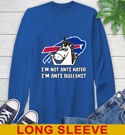 Buffalo Bills NFL Football Unicorn I'm Not Anti Hater I'm Anti Bullshit Long Sleeve T-Shirt 9