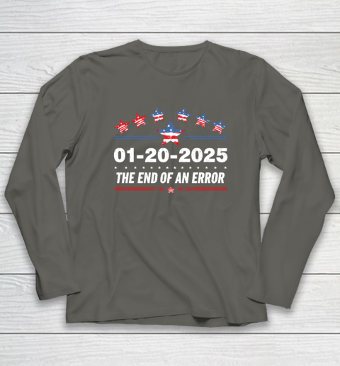 January 20 Inauguration Day 2025 End Of An Error Long Sleeve T-Shirt 4