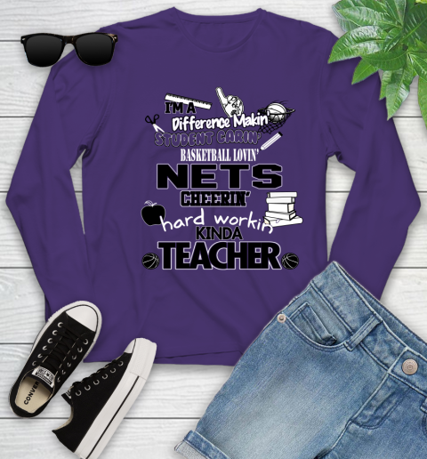 Brooklyn Nets NBA I'm A Difference Making Student Caring Basketball Loving Kinda Teacher Youth Long Sleeve 4