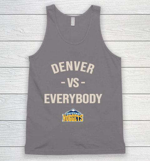 Denver Nuggets Vs Everybody Tank Top 6