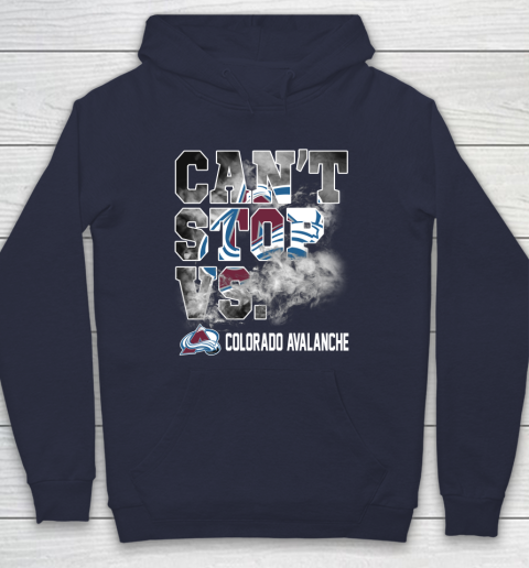 NHL Colorado Avalanche Hockey Can't Stop Vs Hoodie 2