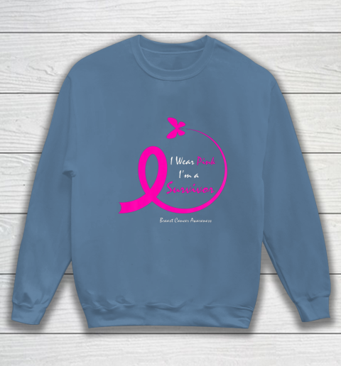 Womens Butterfly I Wear Pink I m A Survivor Breast Cancer Awareness Sweatshirt 6