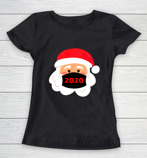 Santa Wearing Mask Quarantine Christmas 2020 Women's T-Shirt