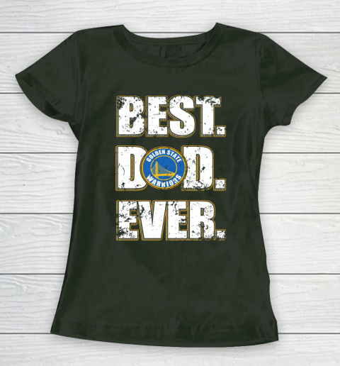 NBA Golden State Warriors Basketball Best Dad Ever Family Shirt Women's T-Shirt 4