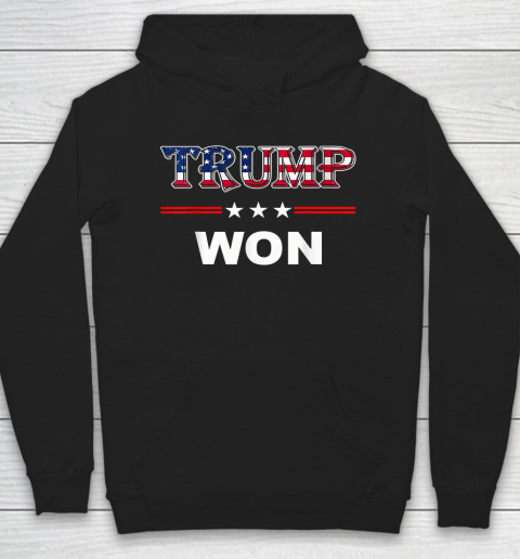 Trump Won T Shirt 4th of July American Flag Hoodie