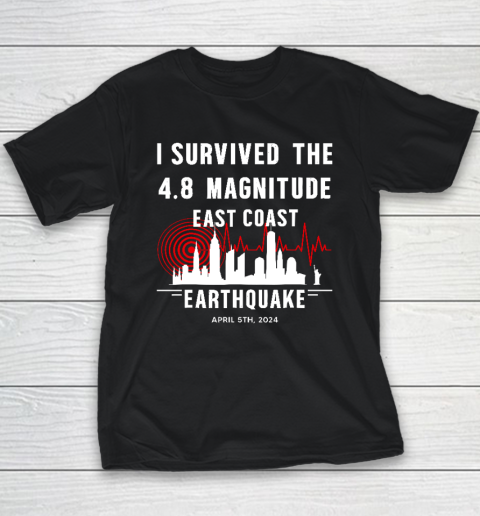 I Survived The NYC Earthquake April 5th 2024 Youth T-Shirt