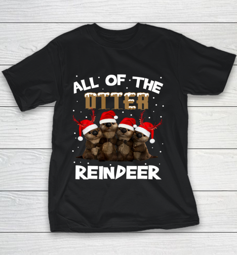 All Of Otter Reindeer Christmas Pajamas Tshirt Xmas Youth T-Shirt