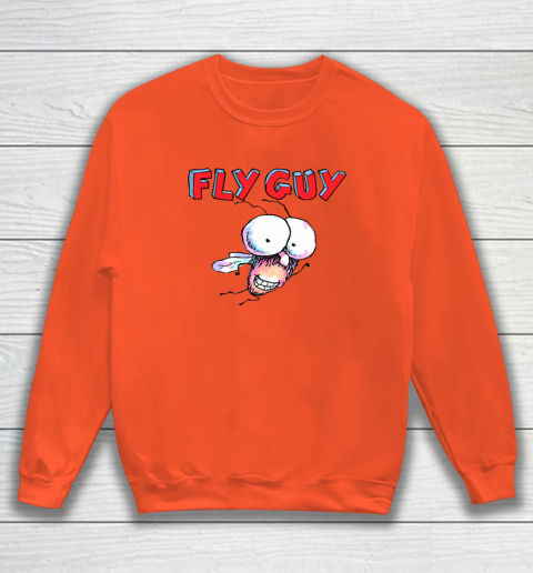 Fly Guy Funny Sweatshirt 2