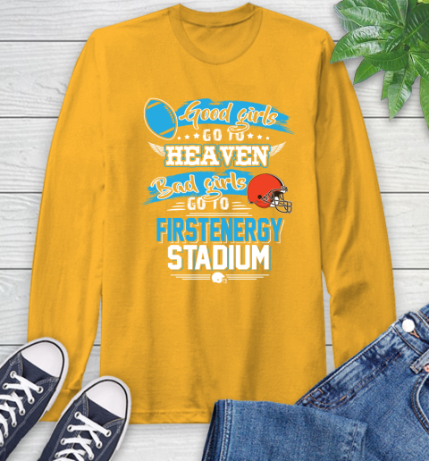 Cleveland Browns NFL Bad Girls Go To Firstenergy Stadium Shirt Long Sleeve T-Shirt 2