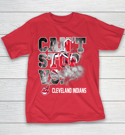 MLB Cleveland Indians Baseball Can't Stop Vs Cleveland Indians Youth T-Shirt 7