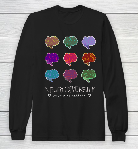 Neurodiversity Positivity Autism Awareness Long Sleeve T-Shirt