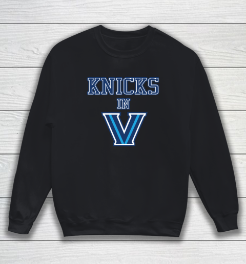 New York Knicks In V Villanova Wildcats Sweatshirt