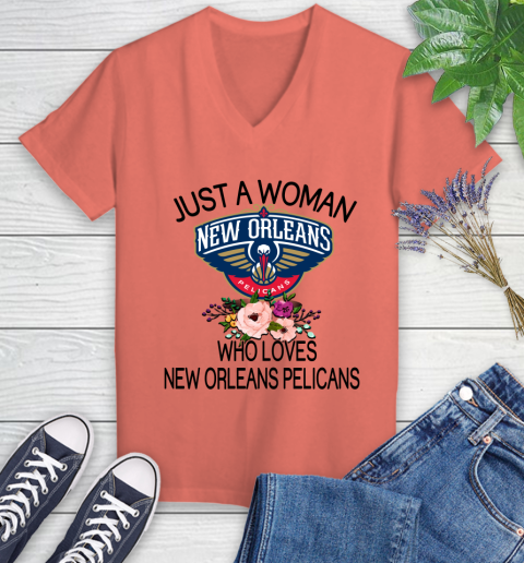 NBA Just A Woman Who Loves New Orleans Pelicans Basketball Sports Women's V-Neck T-Shirt 3
