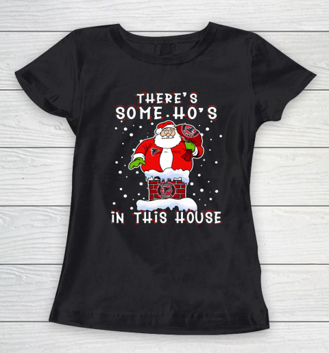 Atlanta Falcons Christmas There Is Some Hos In This House Santa Stuck In The Chimney NFL Women's T-Shirt