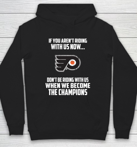 NHL Philadelphia Flyers Hockey We Become The Champions Hoodie