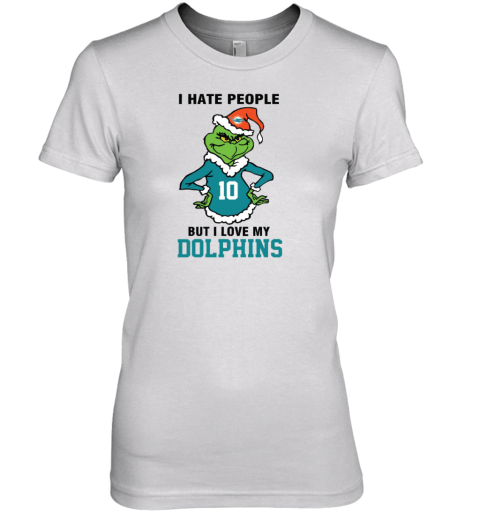 I Hate People But I Love My Dolphins Miami Dolphins NFL Teams Premium Women's T-Shirt