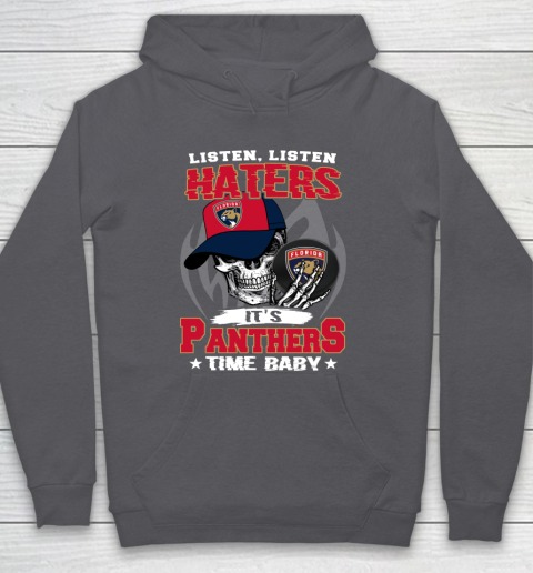 Listen Haters It is PANTHERS Time Baby NHL Hoodie 4