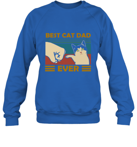 5zdk best cat dad ever fist dash with cat vintage sweatshirt 35 front royal