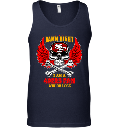 San Francisco 49ers Damn Right NFL Jersey Shirt Skull Custom