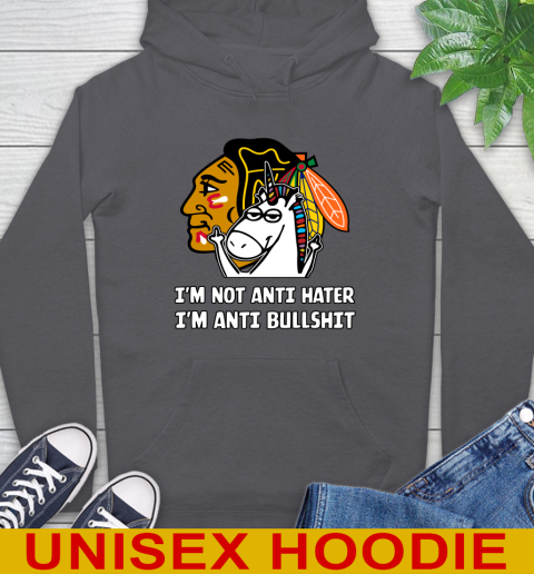 Chicago Blackhawks NHL Hockey Unicorn I'm Not Anti Hater I'm Anti Bullshit Hoodie 7