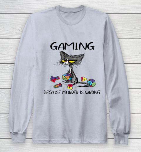 Gaming Because Murder Is Wrong Funny Cats Lovers Gamer Long Sleeve T-Shirt 4