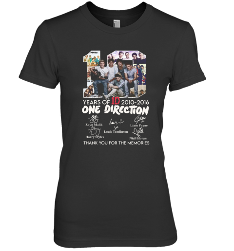 10 Years Of 1D 2010 2016 One Direction Thank You For The Memories Signatures Premium Women's T-Shirt