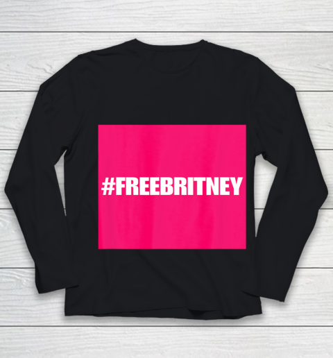 Free Britney FreeBritney Hashtag FreeBritney Youth Long Sleeve