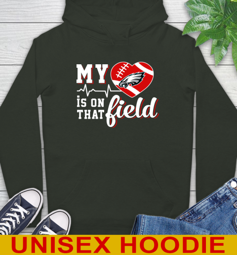 NFL My Heart Is On That Field Football Sports Philadelphia Eagles Hoodie 12