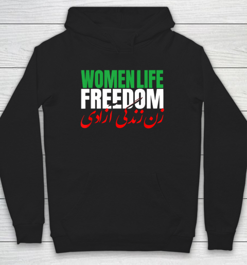 Iran Zan Zendegi Azadi Persian Woman Life Freedom Hoodie
