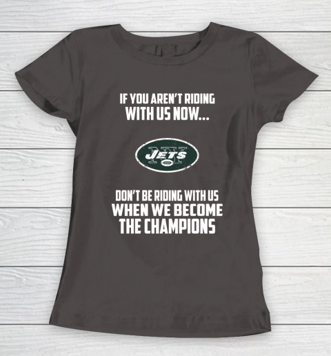 NFL New York Jets Football We Become The Champions Women's T-Shirt 7