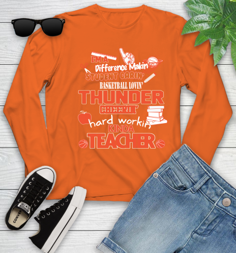 Oklahoma City Thunder NBA I'm A Difference Making Student Caring Basketball Loving Kinda Teacher Youth Long Sleeve 3