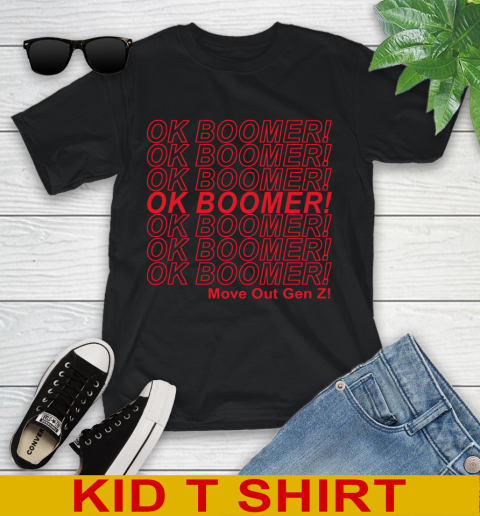 OK Boomer! move out gen z! 102