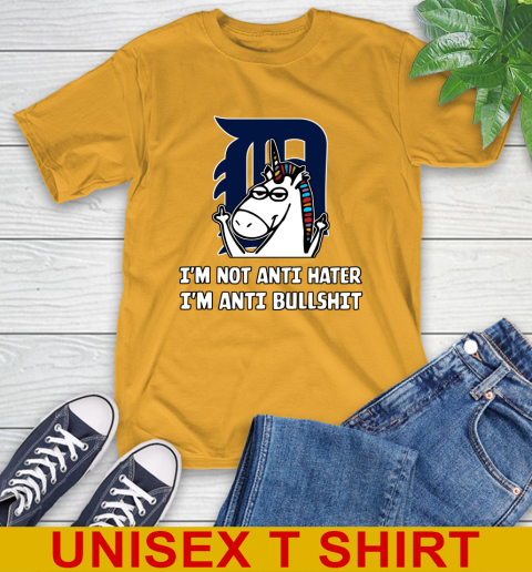 Detroit Tigers MLB Baseball Unicorn I'm Not Anti Hater I'm Anti Bullshit T-Shirt 3