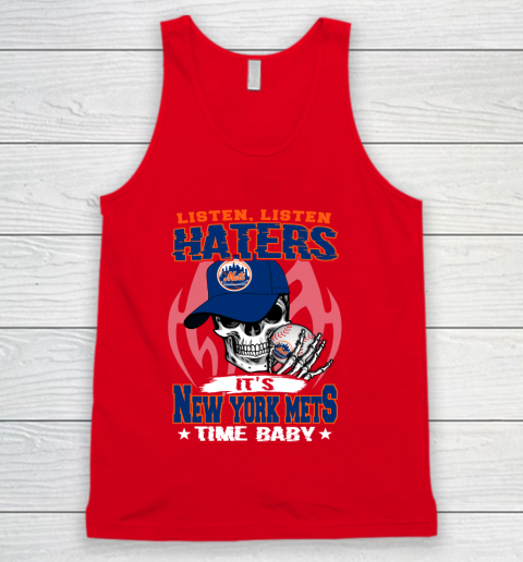 Listen Haters It is METS Time Baby MLB Tank Top 5
