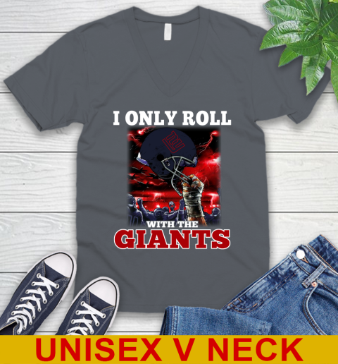 New York Giants NFL Football I Only Roll With My Team Sports V-Neck T-Shirt 4