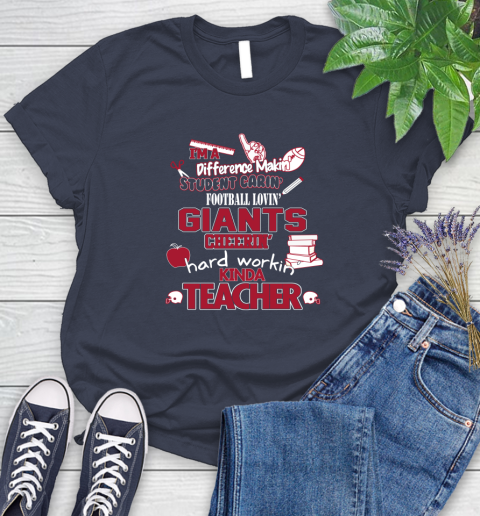 New York Giants NFL I'm A Difference Making Student Caring Football Loving Kinda Teacher Women's T-Shirt 14