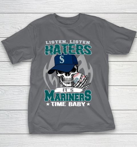 Listen Haters It is MARINERS Time Baby MLB Youth T-Shirt 5