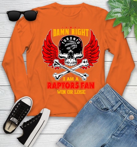 NBA Damn Right I Am A Toronto Raptors Win Or Lose Skull Basketball Sports Youth Long Sleeve 3