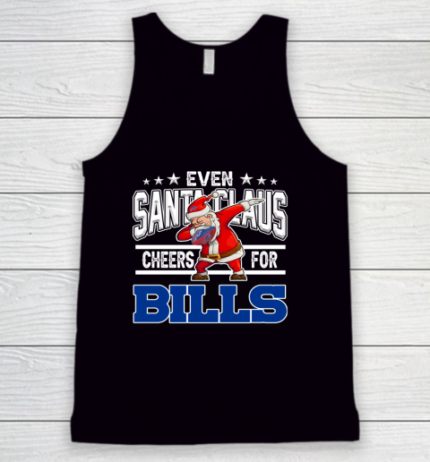 Buffalo Bills Even Santa Claus Cheers For Christmas NFL Tank Top