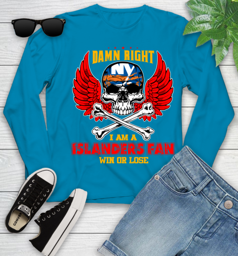 NHL Damn Right I Am A New York Islanders Win Or Lose Skull Hockey Sports Youth Long Sleeve 8